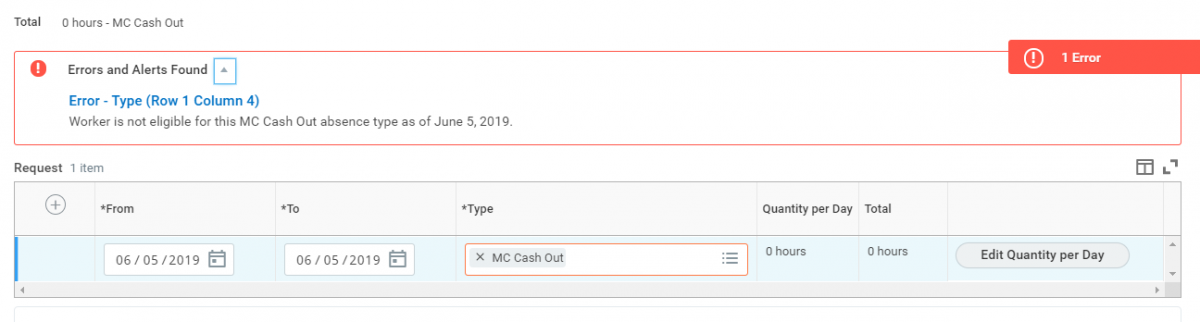 Error Type: Worker is not eligible for this MC Cashout absence type as of June 5, 2019